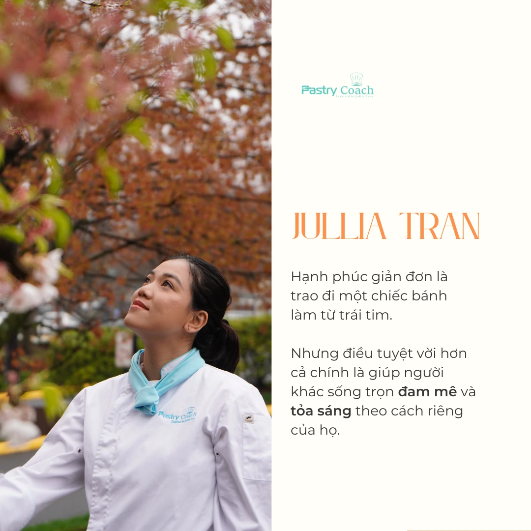 KHÓA HỌC LÀM BÁNH HẠNH PHÚC /PASTRY COACH- JULLIA TRAN
